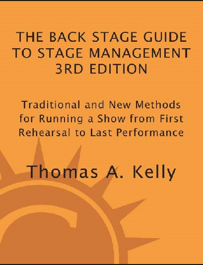 خرید و دانلود نسخه کامل کتاب The Back Stage Guide to Stage Management ; Traditional and New Methods for Running a Show from First Rehearsal to Last Performance (3rd Edition) – + Pdf_68f2a2a4351ed.jpeg خرید و دانلود نسخه کامل کتاب The Back Stage Guide to Stage Management ; Traditional and New Methods for Running a Show from First Rehearsal to Last Performance (3rd Edition) – + Pdf