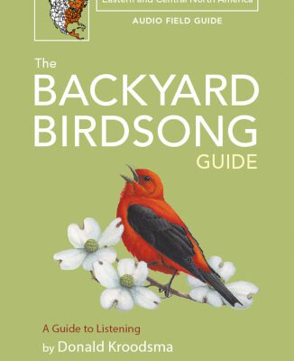 خرید و دانلود نسخه کامل کتاب The Backyard Birdsong Guide Eastern and Central North America: A Guide to Listening