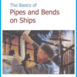 خرید و دانلود نسخه کامل کتاب The Basics of Pipes and Bends on Ships