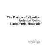 خرید و دانلود نسخه کامل کتاب The Basics of Vibration Isolation Using Elastomeric Materials