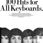 خرید و دانلود نسخه کامل کتاب The Beatles 100 hits for all keyboards