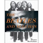 خرید و دانلود نسخه کامل کتاب The Beatles and McLuhan: Understanding the Electric Age