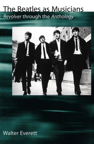 خرید و دانلود نسخه کامل کتاب The Beatles As Musicians: Revolver through the Anthology_68dfd3913c6ef.jpeg خرید و دانلود نسخه کامل کتاب The Beatles As Musicians: Revolver through the Anthology