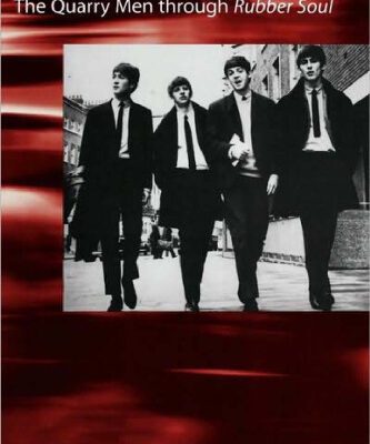 خرید و دانلود نسخه کامل کتاب The Beatles As Musicians: The Quarry Men Through Rubber Soul