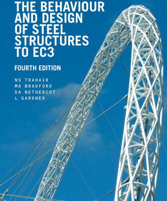 خرید و دانلود نسخه کامل کتاب The Behaviour and Design of Steel Structures to EC3