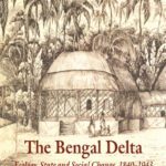 خرید و دانلود نسخه کامل کتاب The Bengal Delta: Ecology, State and Social Change, 1840-1943