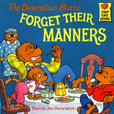 خرید و دانلود نسخه کامل کتاب The Berenstain Bears Forget Their Manners (First Time Books(R))