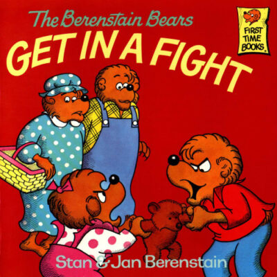 خرید و دانلود نسخه کامل کتاب The Berenstain Bears Get in a Fight (First Time Books(R))