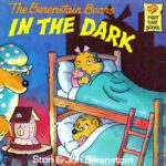 خرید و دانلود نسخه کامل کتاب The Berenstain Bears in the Dark (First Time Books)