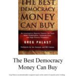 خرید و دانلود نسخه کامل کتاب The best democracy money can buy: an investigative reporter exposes the truth about globalization, corporate cons, and high finance fraudsters