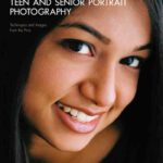 خرید و دانلود نسخه کامل کتاب The Best of Teen and Senior Portrait Photography: Techniques and Images from the Pros (Masters Series)