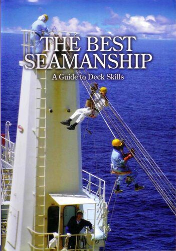 خرید و دانلود نسخه کامل کتاب The Best Seamanship – A Guide to Deck Skills_68fe8bcc604ac.jpeg خرید و دانلود نسخه کامل کتاب The Best Seamanship – A Guide to Deck Skills