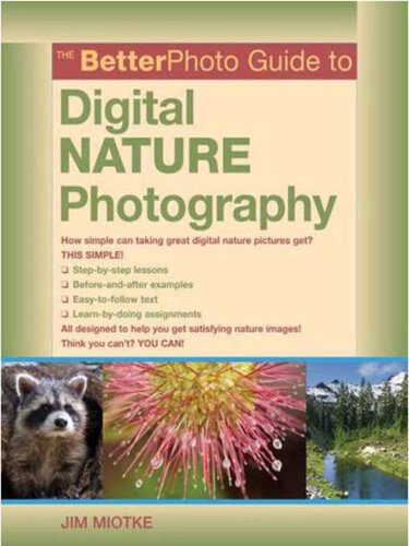 خرید و دانلود نسخه کامل کتاب The BetterPhoto Guide to Digital Nature Photography_68e040c4cdace.jpeg خرید و دانلود نسخه کامل کتاب The BetterPhoto Guide to Digital Nature Photography