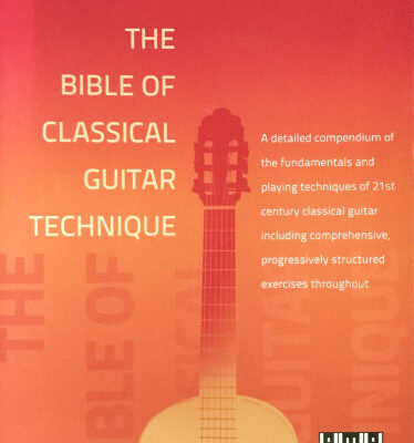 خرید و دانلود نسخه کامل کتاب The Bible of Classical Guitar Technique: A detailed compendium of the fundamentals and playing techniques of 21st century classical guitar including … progressively structured exercises throughout