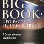خرید و دانلود نسخه کامل کتاب The Big Book of UFO Facts, Figures & Truth: A Comprehensive Examination
