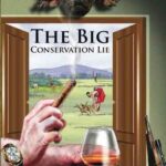 خرید و دانلود نسخه کامل کتاب The Big Conservation Lie: The Untold Story of Wildlife Conservation in Kenya