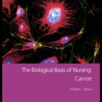 خرید و دانلود نسخه کامل کتاب The Biological Basis of Nursing: Cancer Care