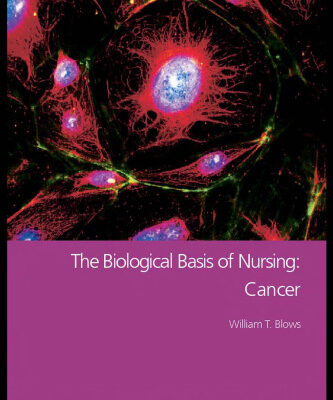 خرید و دانلود نسخه کامل کتاب The Biological Basis of Nursing: Cancer Care