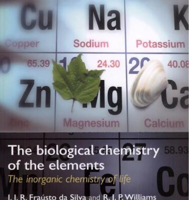 خرید و دانلود نسخه کامل کتاب The Biological Chemistry of the Elements, The Inorganic Chemistry of Life