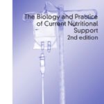 خرید و دانلود نسخه کامل کتاب The Biology and Practice of Current Nutritional Support, Second Edition