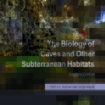 خرید و دانلود نسخه کامل کتاب The Biology of Caves and Other Subterranean Habitats