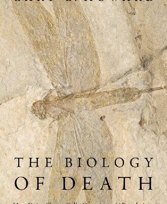 خرید و دانلود نسخه کامل کتاب The Biology of death. How dying shapes cells, organisms, & populations