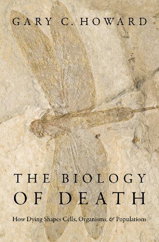 خرید و دانلود نسخه کامل کتاب The Biology of Death: How Dying Shapes Cells, Organisms, and Populations_68e1145acf643.jpeg خرید و دانلود نسخه کامل کتاب The Biology of Death: How Dying Shapes Cells, Organisms, and Populations