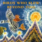 خرید و دانلود نسخه کامل کتاب The Birds Who Flew Beyond Time