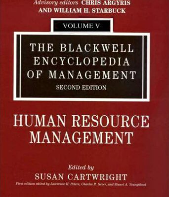 خرید و دانلود نسخه کامل کتاب The Blackwell Encyclopedia of Management, Human Resource Management (Blackwell Encyclopaedia of Management) (Volume 5)