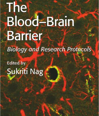 خرید و دانلود نسخه کامل کتاب The Blood-Brain Barrier: Biology and Research Protocols (Methods in Molecular Medicine)