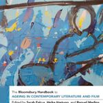خرید و دانلود نسخه کامل کتاب The Bloomsbury Handbook to Ageing in Contemporary Literature and Film