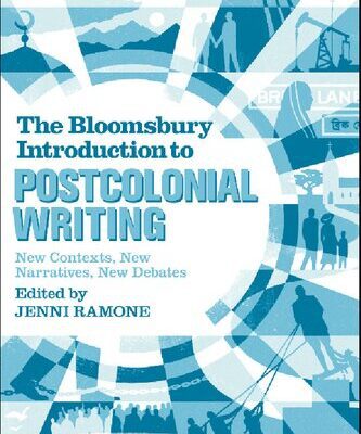 خرید و دانلود نسخه کامل کتاب The Bloomsbury Introduction to Postcolonial Writing: New Contexts, New Narratives, New Debates