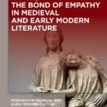 خرید و دانلود نسخه کامل کتاب The Bond of Empathy in Medieval and Early Modern Literature