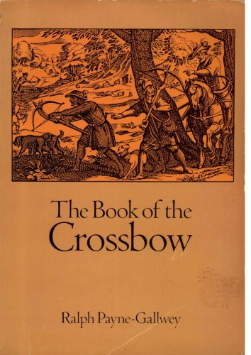 خرید و دانلود نسخه کامل کتاب The book of the crossbow_68f023f19d1d8.jpeg خرید و دانلود نسخه کامل کتاب The book of the crossbow