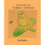 خرید و دانلود نسخه کامل کتاب The Book of Three Things 2nd edition