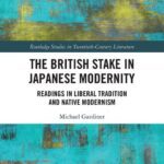 خرید و دانلود نسخه کامل کتاب The British Stake in Japanese Modernity: Readings in Liberal Tradition and Native Modernism