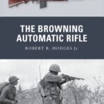 خرید و دانلود نسخه کامل کتاب The Browning Automatic Rifle