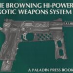 خرید و دانلود نسخه کامل کتاب The Browning Hi-Power Exotic Weapons System