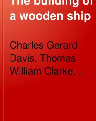 خرید و دانلود نسخه کامل کتاب The building of a wooden ship