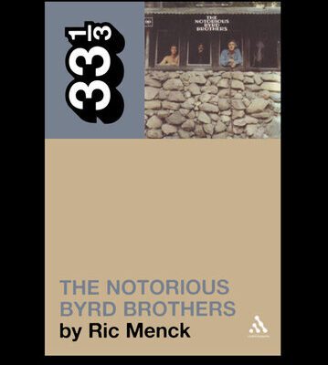 خرید و دانلود نسخه کامل کتاب The Byrds’ The Notorious Byrd Brothers