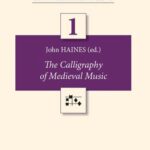 خرید و دانلود نسخه کامل کتاب The Calligraphy of Medieval Music