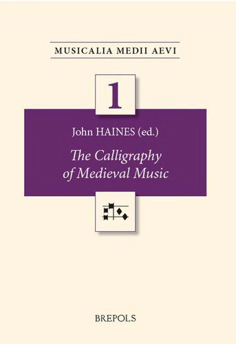 خرید و دانلود نسخه کامل کتاب The Calligraphy of Medieval Music_68ddee0800877.jpeg خرید و دانلود نسخه کامل کتاب The Calligraphy of Medieval Music