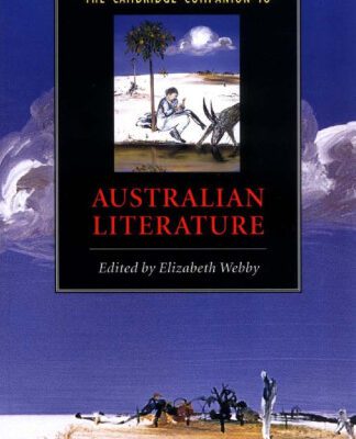 خرید و دانلود نسخه کامل کتاب The Cambridge Companion to Australian Literature (Cambridge Companions to Literature)