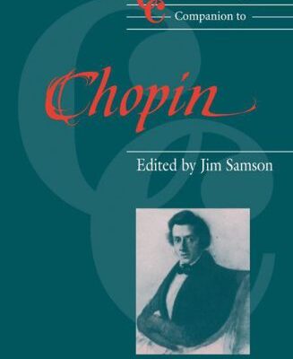 خرید و دانلود نسخه کامل کتاب The Cambridge Companion to Chopin