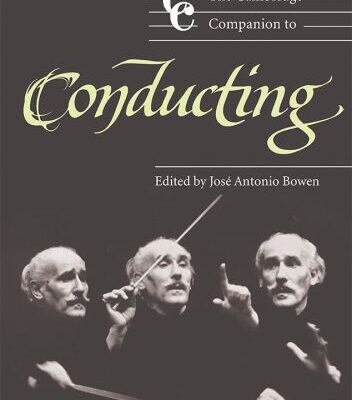 خرید و دانلود نسخه کامل کتاب The Cambridge Companion to Conducting