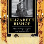 خرید و دانلود نسخه کامل کتاب The Cambridge Companion to Elizabeth Bishop