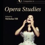 خرید و دانلود نسخه کامل کتاب The Cambridge Companion to Opera Studies
