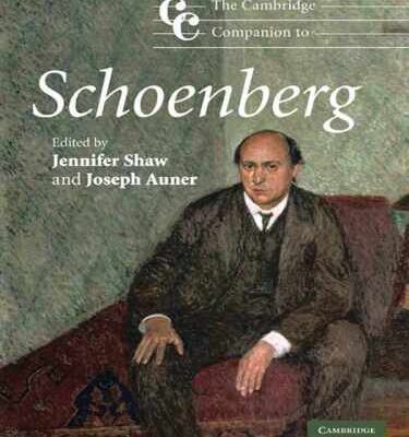 خرید و دانلود نسخه کامل کتاب The Cambridge Companion to Schoenberg