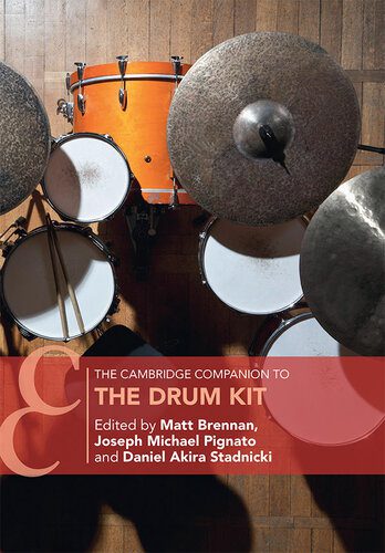 خرید و دانلود نسخه کامل کتاب The Cambridge Companion to the Drum Kit_68df54630a8d5.jpeg خرید و دانلود نسخه کامل کتاب The Cambridge Companion to the Drum Kit