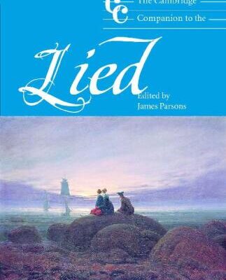 خرید و دانلود نسخه کامل کتاب The Cambridge Companion to the Lied